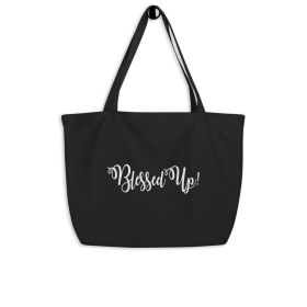 Large Black Tote Bag - Blessed Up Inspirational Print